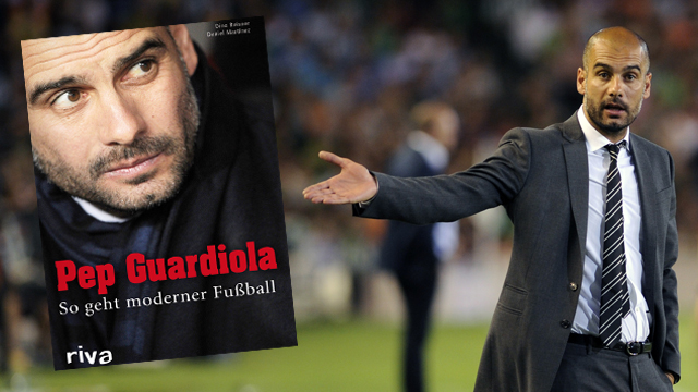Rezension: Pep Guardiola – So geht moderner Fußball